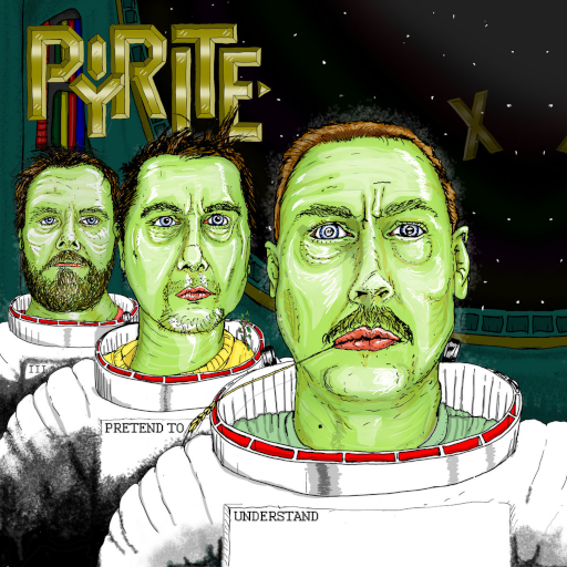 Pyrite X — Pretend To Understand cover art